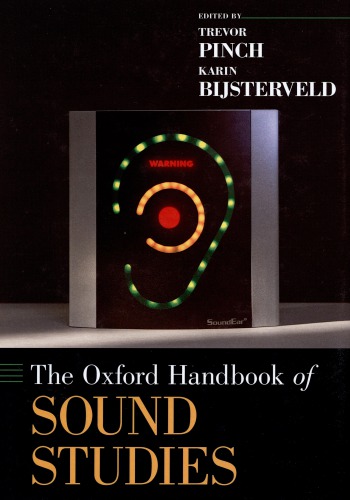 The Oxford Handbook Of Sound Studies 1st Trevor Pinch Karin Bijsterveld Eds