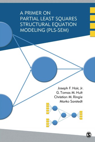 A Primer On Partial Least Squares Structural Equation Modeling Plssem 1st Josephb F Hair