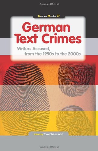 German Text Crimes Writers Accused From The 1950s To The 2000s Tom Cheesman