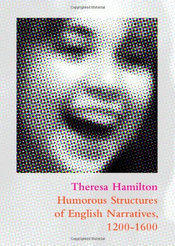 Humorous Structures Of English Narratives 12001600 Theresa Hamilton