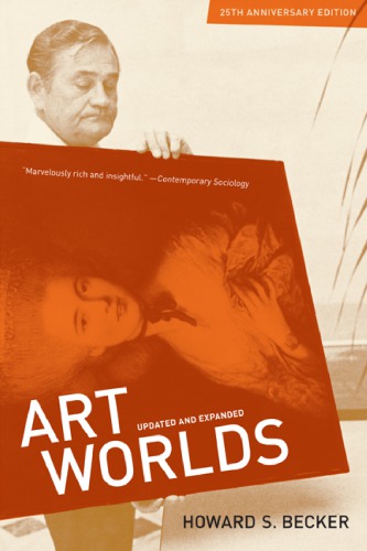 Art Worlds 25th Anniversary Edition Howard S Becker