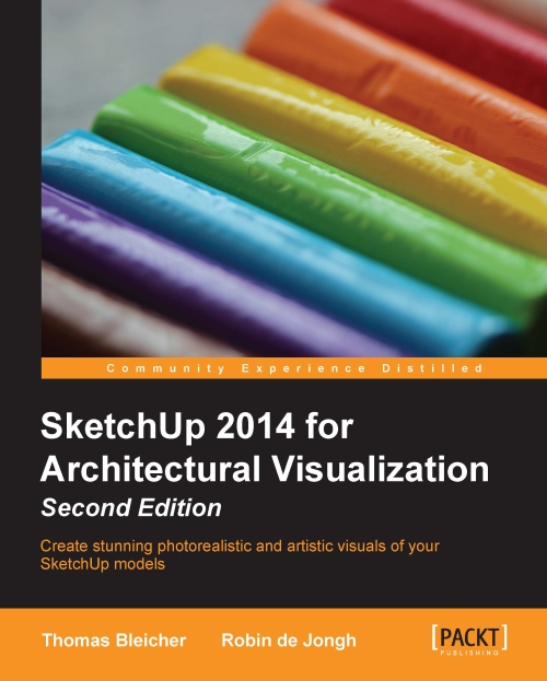 Sketchup 2014 For Architectural Visualization Second Edition Thomas Bleicher
