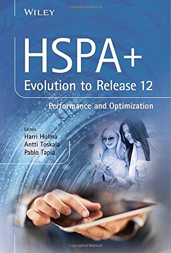 Hspa Evolution To Release 12 Performance And Optimization 1st Edition Harri Holma