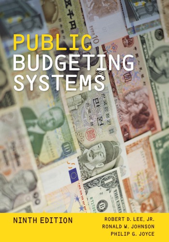 Public Budgeting Systems 9th Robert D Lee Jr Ronald W Johnson