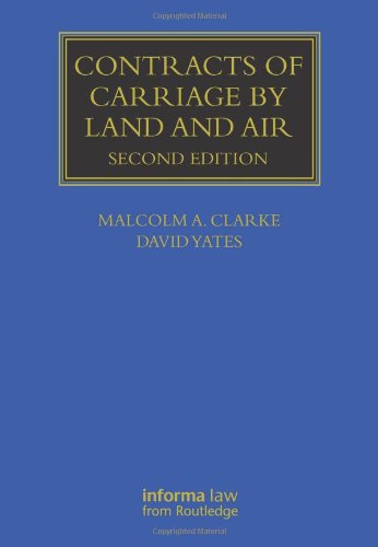 Contracts Of Carriage By Land And Air 2nd Malcolm A Clarke David Yates