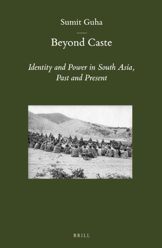 Beyond Caste Identity And Power In South Asia Past And Present Sumit Guha