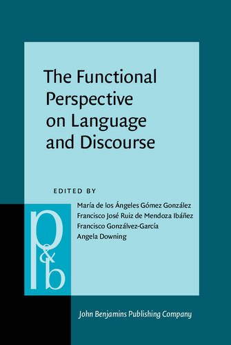 The Functional Perspective On Language And Discourse Applications And Implications Mara De Los Ngeles Gmez Gonzlez Ed