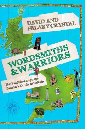 Wordsmiths And Warriors David Crystal