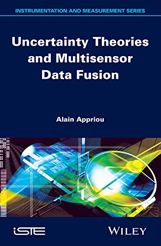 Uncertainty Theories And Multisensor Data Fusion 1st Edition Alain Appriou