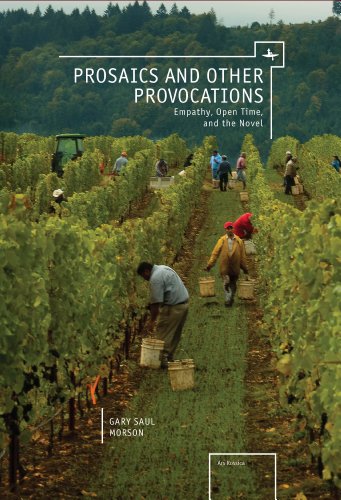 Prosaics And Other Provocations Empathy Open Time And The Novel Gary Saul Morson