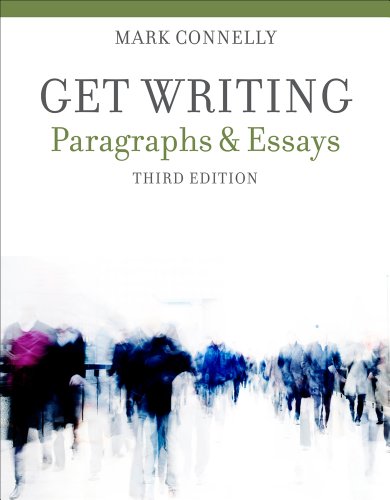 Get Writing Paragraphs And Essays 3rd Edition Mark Connelly