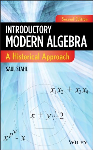 Introductory Modern Algebra A Historical Approach 2nd Edition Saul Stahl