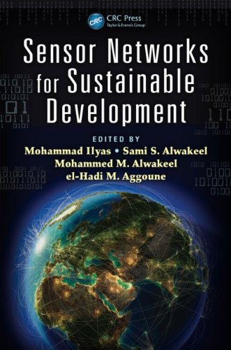 Sensor Networks For Sustainable Development Mohammad Ilyas Sami S Alwakeel