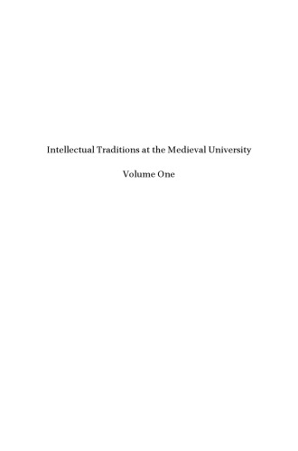 Intellectual Traditions At The Medieval University Vols 12 Russell Friedman