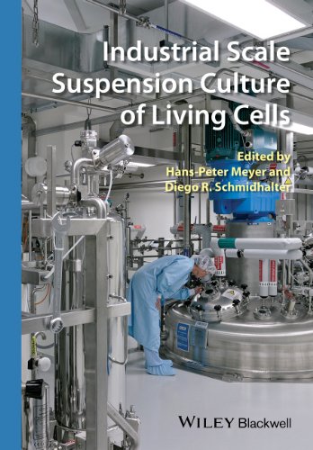 Industrial Scale Suspension Culture Of Living Cells 1st Edition Hanspeter Meyer