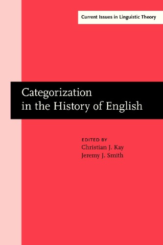 Categorization In The History Of English 1st Christian J Kay Ed