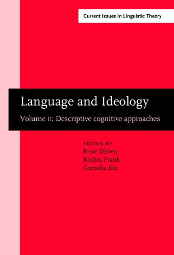Language And Ideology Vol 2 Descriptive Cognitive Approaches 1st Ren Dirven Ed