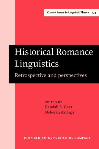 Historical Romance Linguistics Retrospective And Perspectives 1st Randall Gess Ed