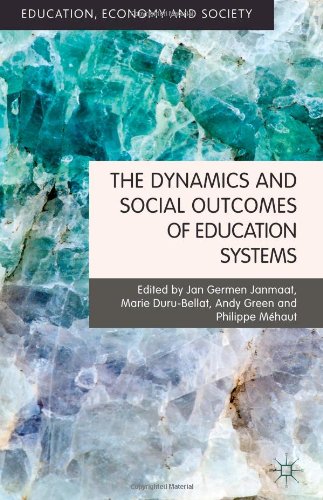 The Dynamics And Social Outcomes Of Education Systems Jan Germen Janmaat
