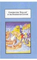 Constructing England In The Fourteenth Century A Postcolonial Interpretation Of Middle English Romance Helen Young