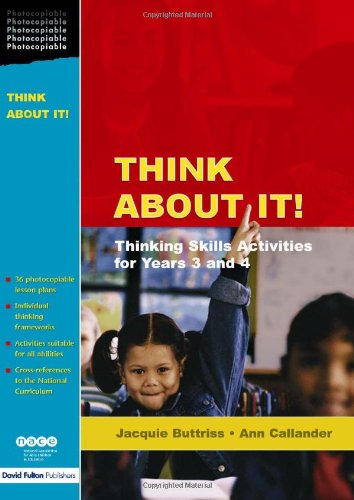 Think About It Thinking Skills Activities For Years 3 And 4 Jacquie Buttriss