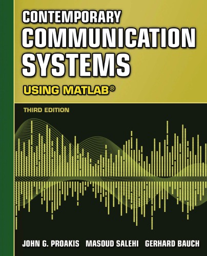 Contemporary Communication Systems Using Matlab 3rd John G Proakis