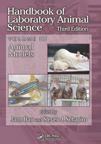 Handbook Of Laboratory Animal Science Volume Iii Third Edition Animal Models 3rd Edition Jann Hau