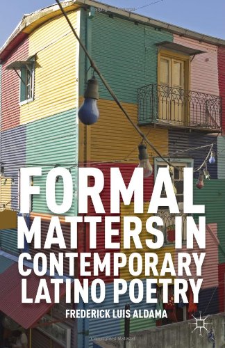 Formal Matters In Contemporary Latino Poetry Frederick Luis Aldama