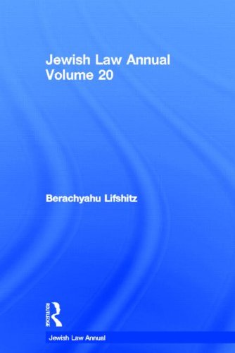 Jewish Law Annual Volume 20 Berachyahu Lifshitz
