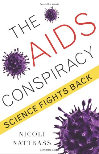 The Aids Conspiracy Science Fights Back Nicoli Nattrass