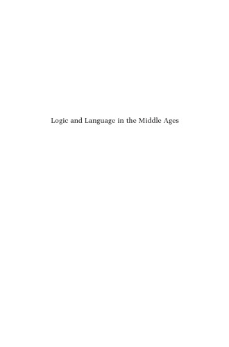 Logic And Language In The Middle Ages A Volume In Honour Of Sten Ebbesen Editors Jakob Leth