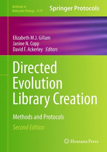 Directed Evolution Library Creation Methods And Protocols 2nd Edition Elizabeth Mj Gillam