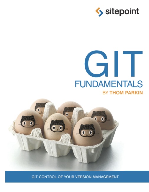 Git Fundamentals Thom Parkin
