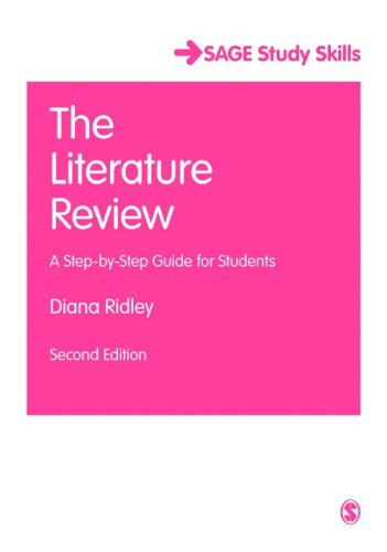 The Literature Review A Stepbystep Guide For Students 2nd Diana Ridley