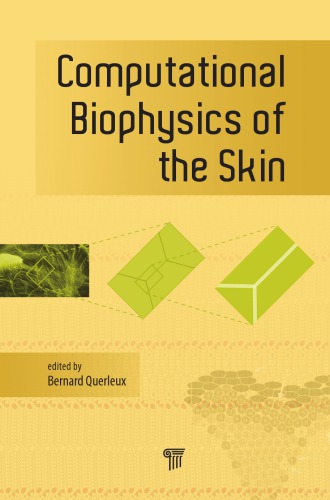 Computational Biophysics Of The Skin Bernard Querleux