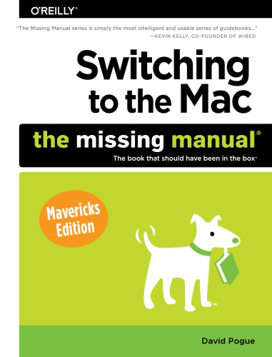 Switching To The Mac The Missing Manual Mavericks Edition David Pogue