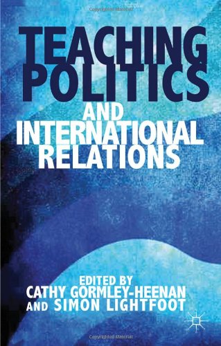 Teaching Politics And International Relations Cathy Gormleyheenan