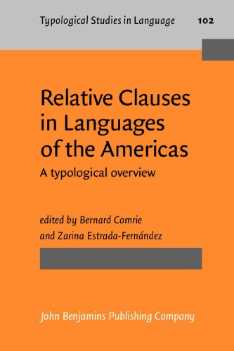 Relative Clauses In Languages Of The Americas A Typological Overview 1st Bernard Comrie Ed