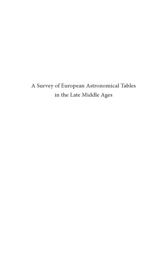 A Survey Of European Astronomical Tables In The Late Middle Ages Jos Chabs