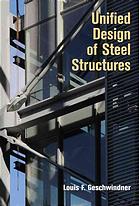 Unified Design Of Steel Structures Louis F Geschwindner
