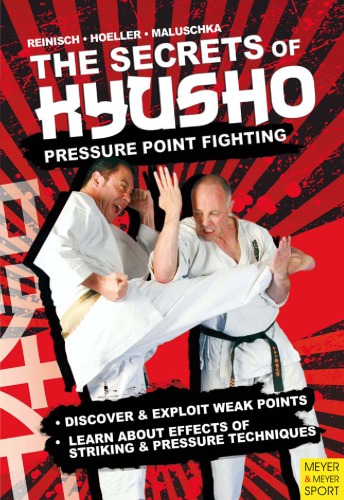 Secrets Of Kyusho Pressure Point Fighting Stefan Reinisch
