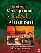 Strategic Management For Travel And Tourism Nigel Evans David Campbell George Stonehouse