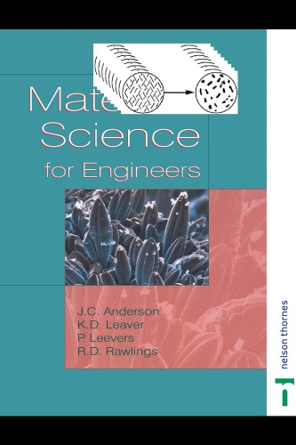Materials Science For Engineers 5th Edition J C Anderson Keith D Leaver R D Rawlings Patrick S Leevers