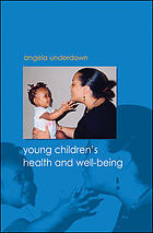 Young Childrens Health And Wellbeing Angela Underdown