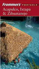 Frommers Portable Acapulco Ixtapa Zihuatanejo Lynne Bairstow
