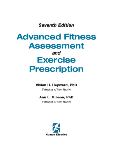 Advanced Fitness Assessment And Exercise Prescription Seventh Edition Vivian H Heyward Ann L Gibson
