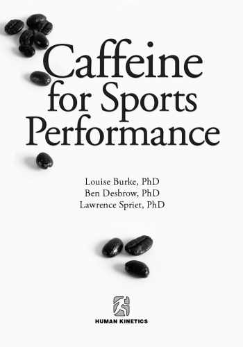 Caffeine For Sports Performance Louise Burke