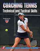 Coaching Tennis Technical And Tactical Skills Kirk Anderson American Sport Education Program