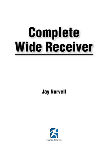 Complete Wide Receiver Jay Norvell