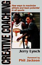 Creative Coaching Jerry Lynch